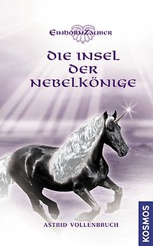 Einhornzauber, 6, Die Insel der Nebelkönige