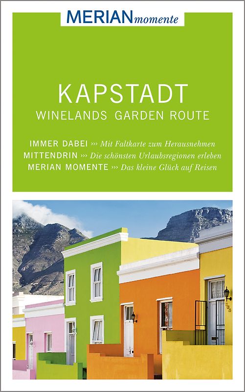MERIAN momente Reiseführer Kapstadt Winelands Garden Route