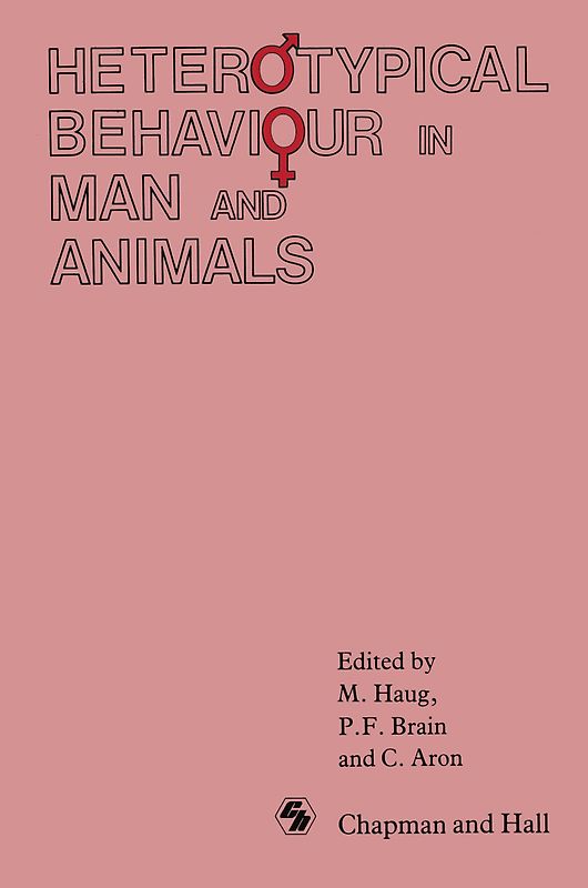 Heterotypical Behaviour in Man and Animals
