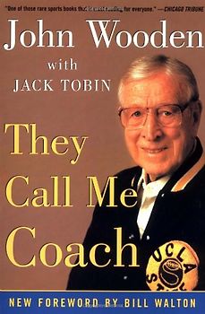 They Call Me Coach - John Wooden