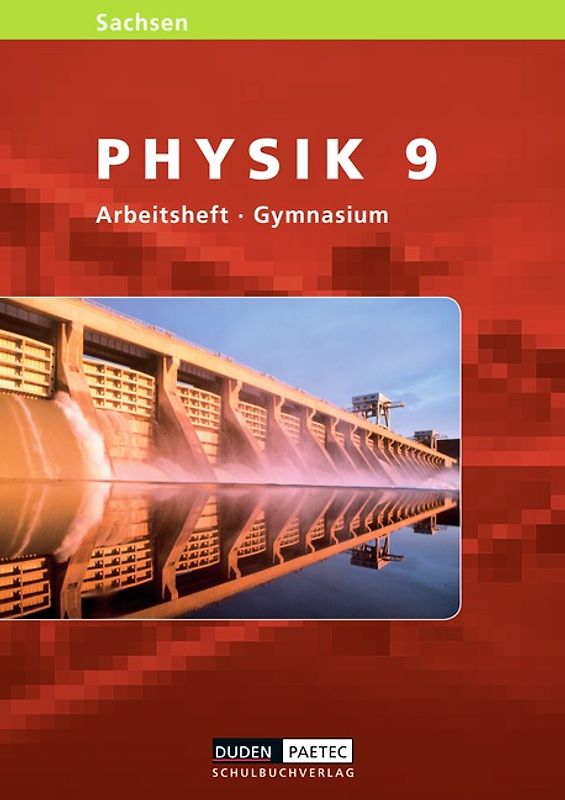 Level Physik - Gymnasium Sachsen / 9. Schuljahr - Arbeitsheft
