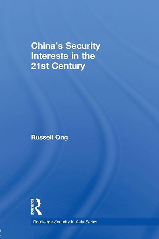 China's Security Interests in the 21st Century