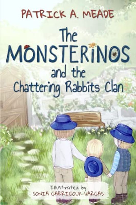 The Monsterinos and the Chattering Rabbits Clan: A children's story about friendship, brotherly love, and courage to do what is right.