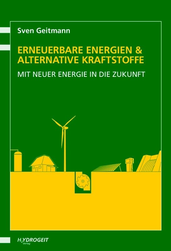 Erneuerbare Energien und Alternative Kraftstoffe