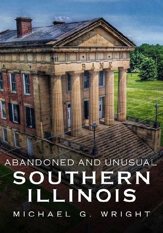 Abandoned Southern Illinois