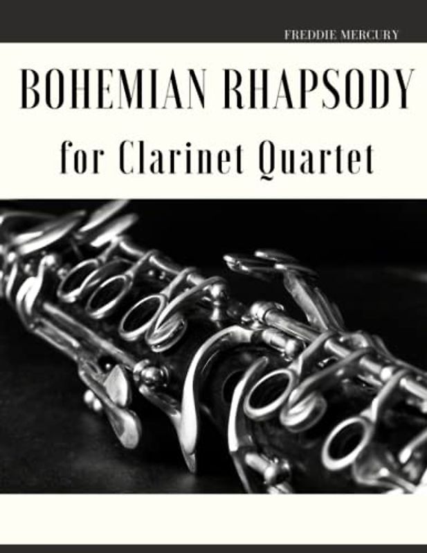 Bohemian Rhapsody for Clarinet Quartet