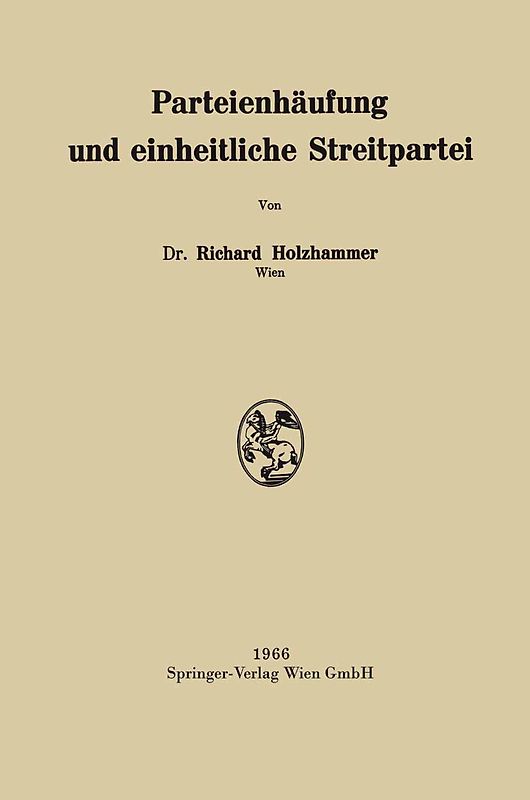 Parteienhäufung und einheitliche Streitpartei