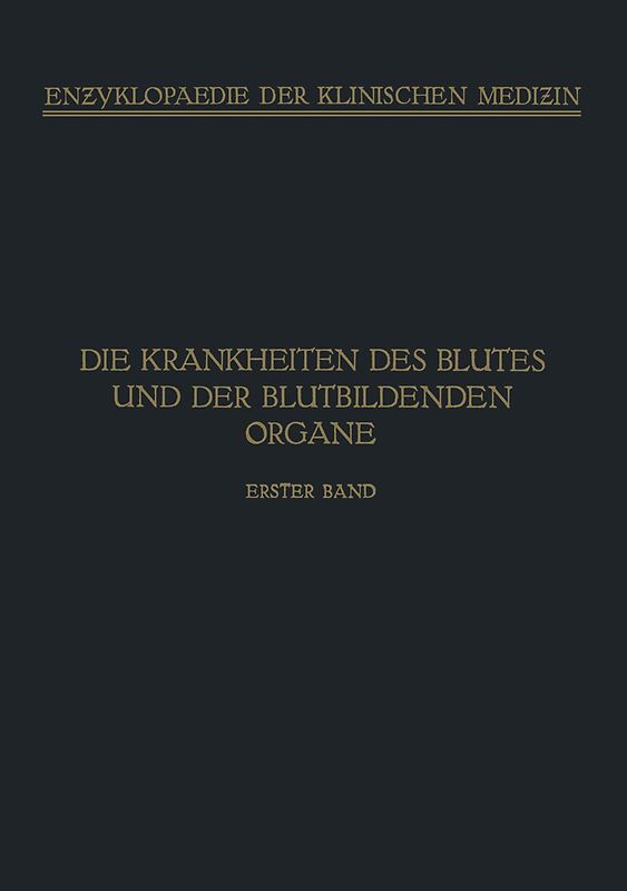 Handbuch der Krankheiten des Blutes und der Blutbildenden Organe
