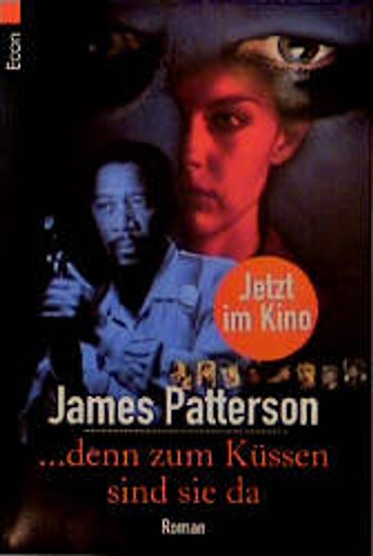 Denn zum Küssen sind sie da. Thriller