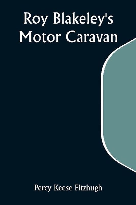 Roy Blakeley's Motor Caravan