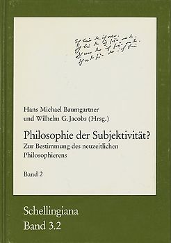 Philosophie der Subjektivität? Teil 2