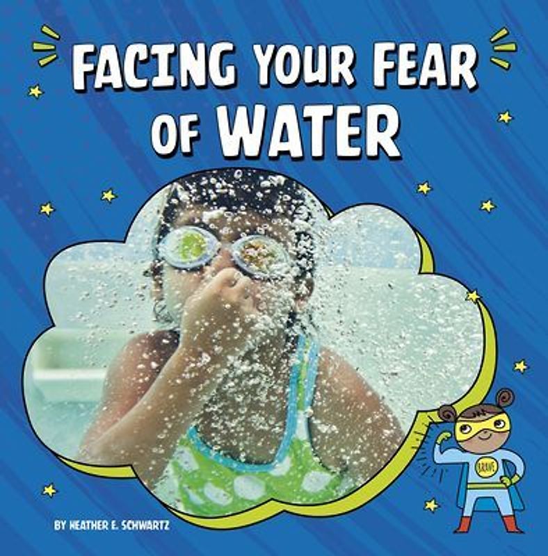 Facing Your Fear of Water