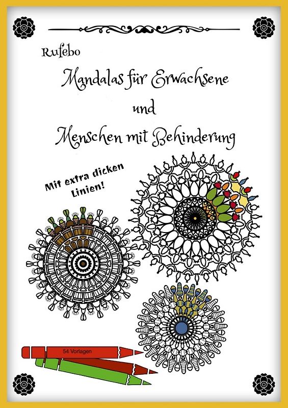 Mandalas für Erwachsene und Menschen mit Behinderung - Mit extra dicken Linien!
