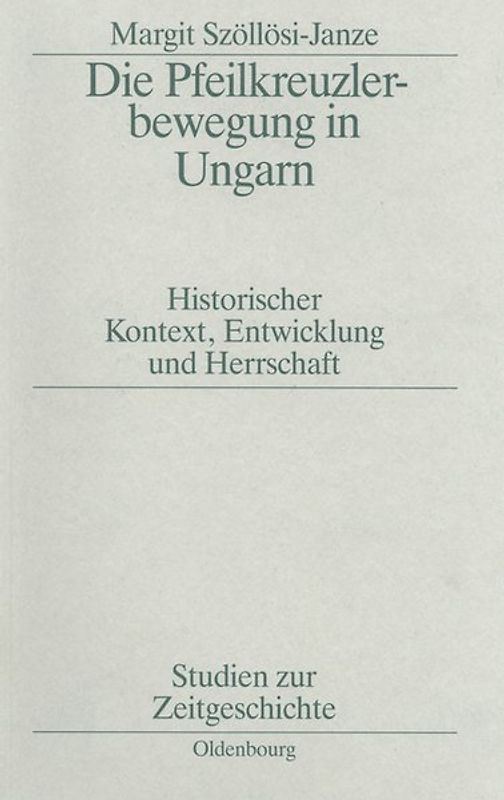 Die Pfeilkreuzlerbewegung in Ungarn