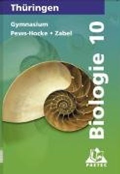Duden Biologie - Gymnasium Thüringen / 10. Schuljahr - Schülerbuch