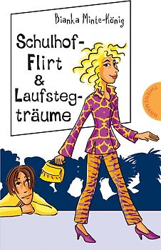 Schulhof-Flirt & Laufstegträume