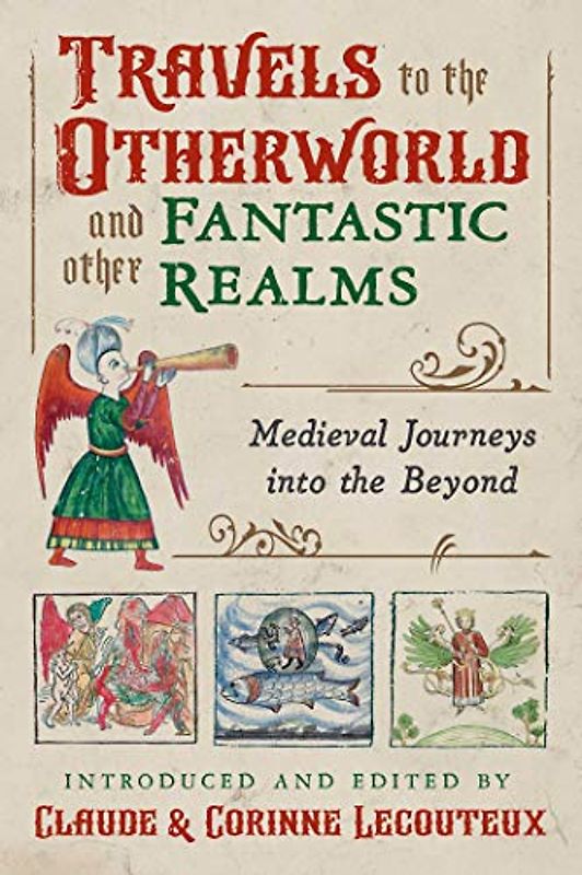 Travels to the Otherworld and Other Fantastic Realms