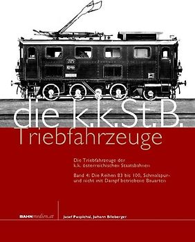 Die Triebfahrzeuge der k.k. österreichischen Staatsbahnen