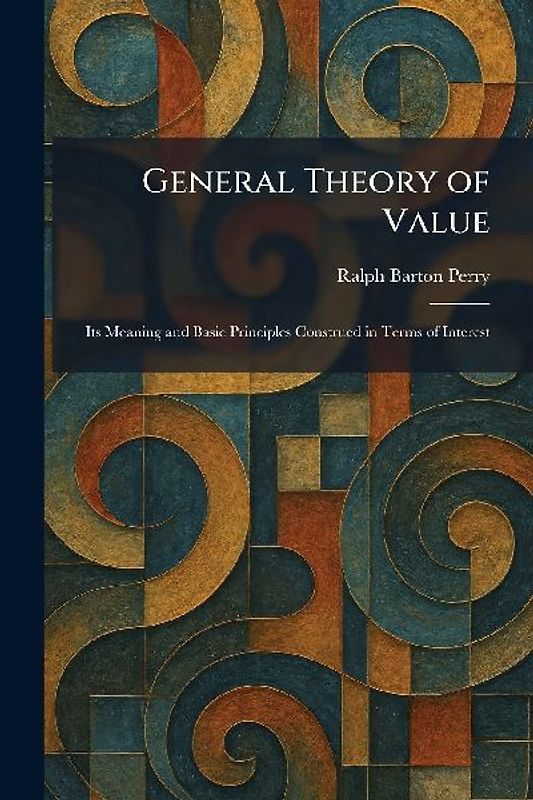 General Theory of Value