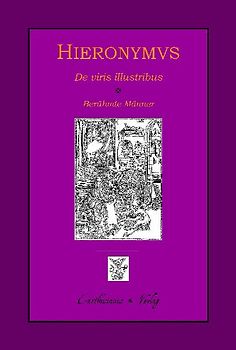 Hieronymus, De viris illustribus - Berühmte Männer