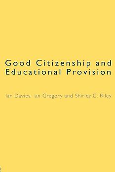 Good Citizenship and Educational Provision