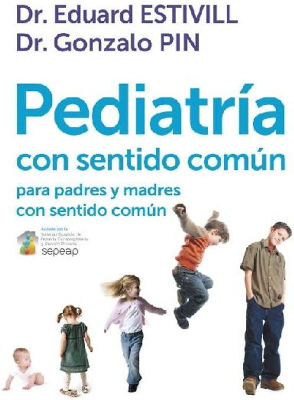 Pediatría con sentido común para padres