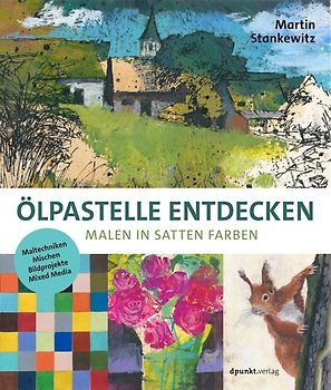 Ölpastelle entdecken – Malen in satten Farben