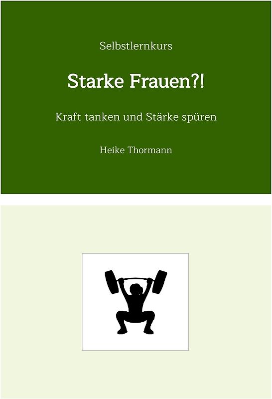 Selbstlernkurs: Starke Frauen?!