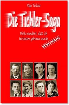 Die Tichler-Saga