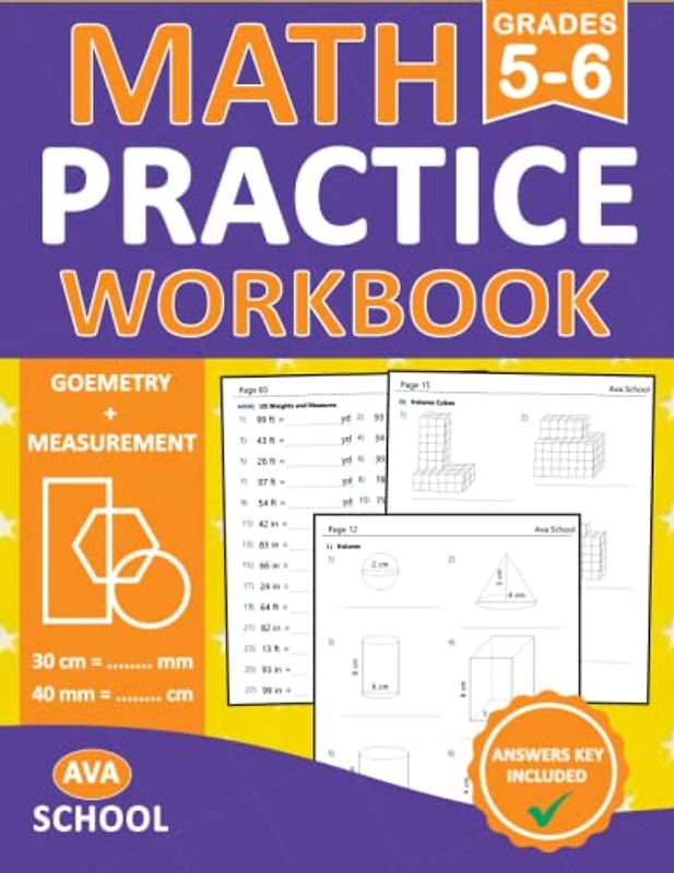Geometry & Measurement Math Practice Workbook for Grades 5-6: Area, Perimeter, Volume, Number of Cubes, Lines, angles, circles | U.S Weight and ... | For Kids Ages 10-12 - With Answers