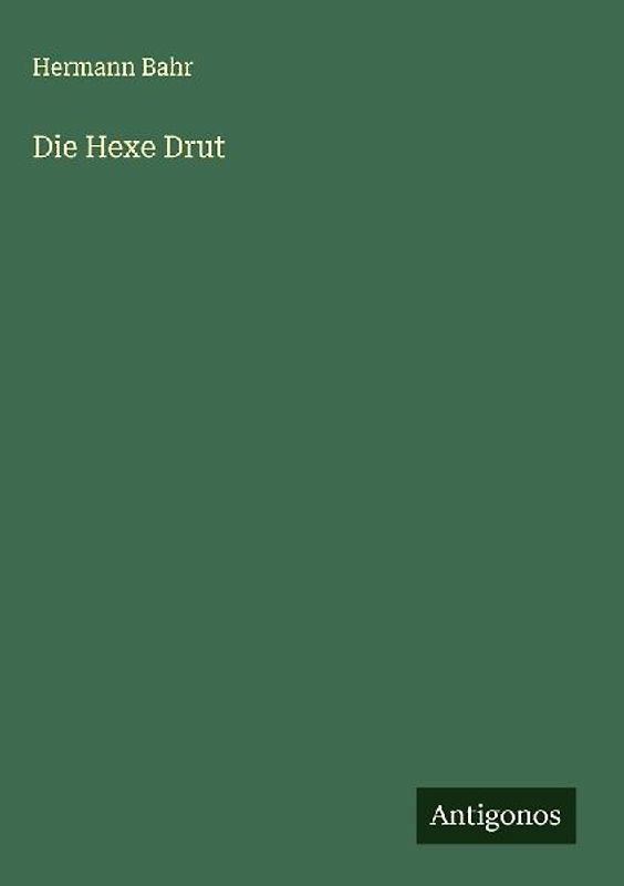 Die Hexe Drut