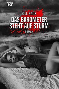 DAS BAROMETER STEHT AUF STURM