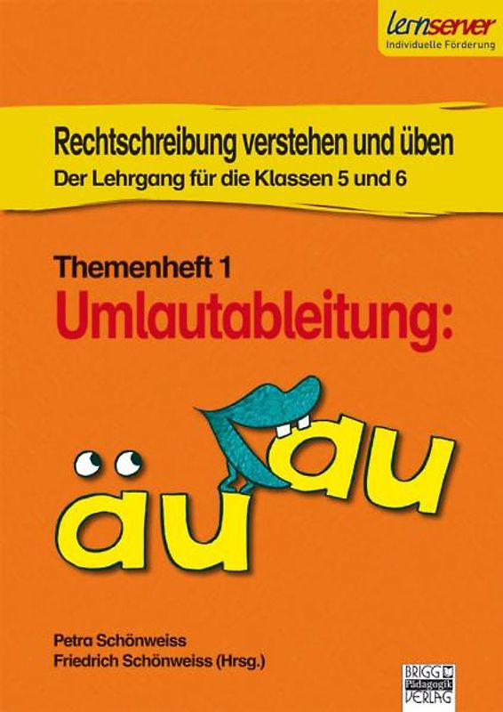 Rechtschreibung verstehen und üben