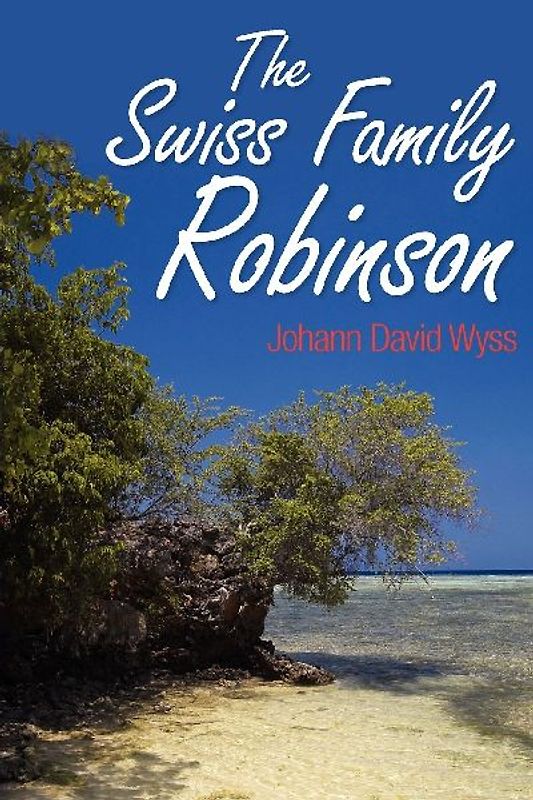 The Swiss Family Robinson