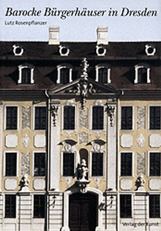 Barocke Bürgerhäuser in Dresden