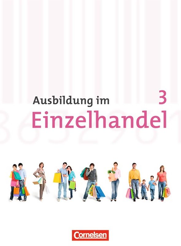 Ausbildung im Einzelhandel - Allgemeine Ausgabe - 3. Ausbildungsjahr