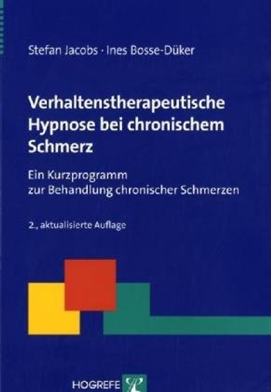 Verhaltenstherapeutische Hypnose bei chronischem Schmerz