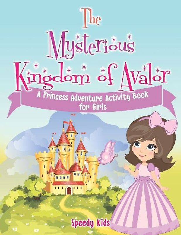 The Mysterious Kingdom of Avalor