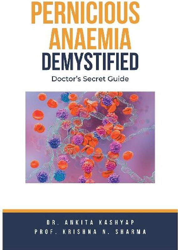 Pernicious Anaemia Demystified