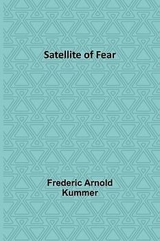 Satellite of Fear
