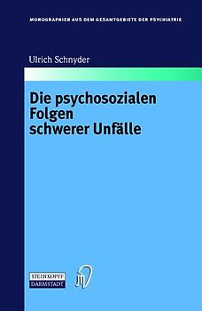 Die psychosozialen Folgen schwerer Unfälle