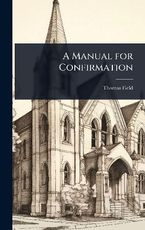 A Manual for Confirmation