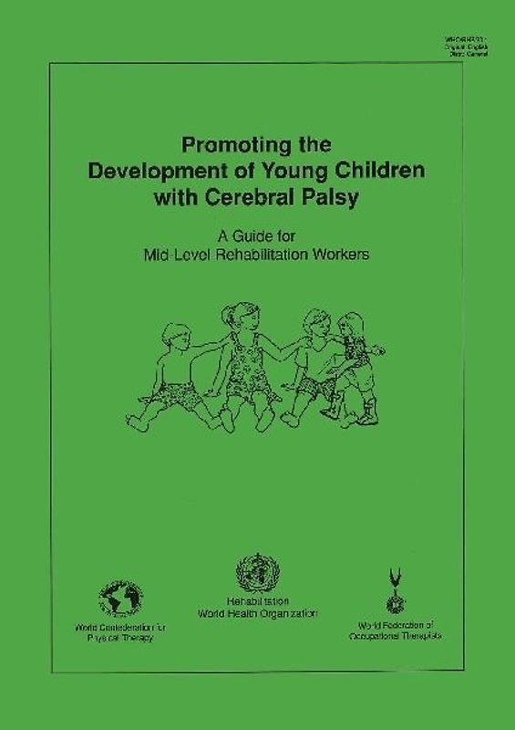 Promoting the Development of Young Children with Cerebral Palsy