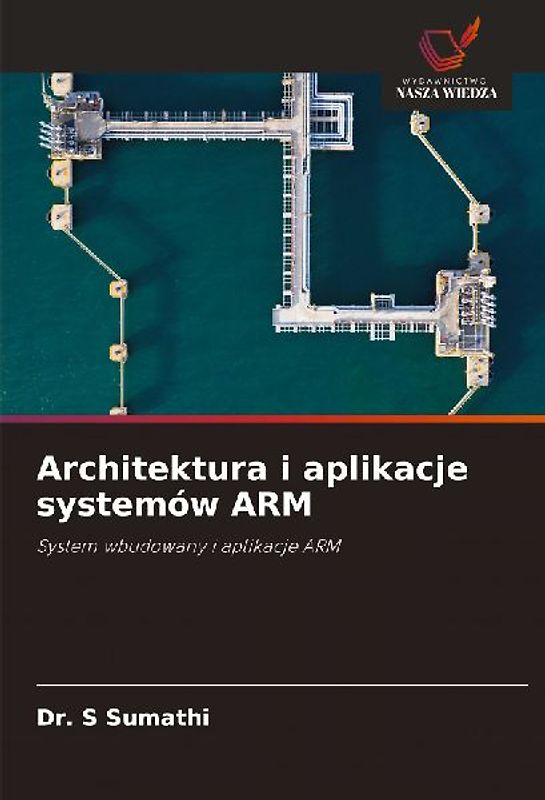 Architektura i aplikacje systemów ARM