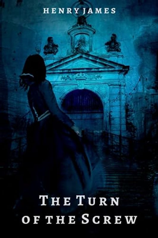 The Turn of the Screw