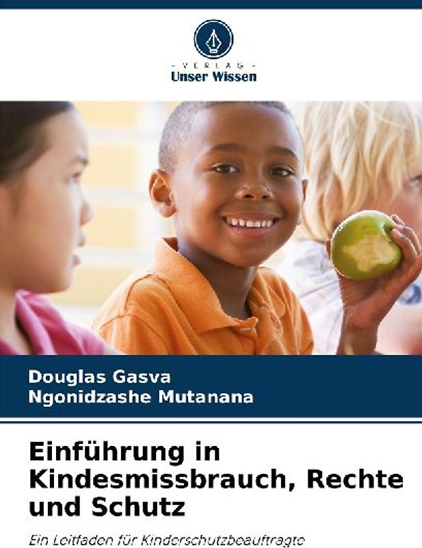 Einführung in Kindesmissbrauch, Rechte und Schutz