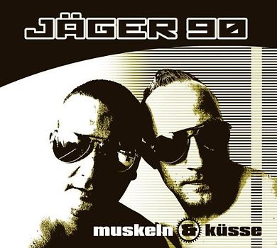 Jäger 90 - Muskeln und Küsse