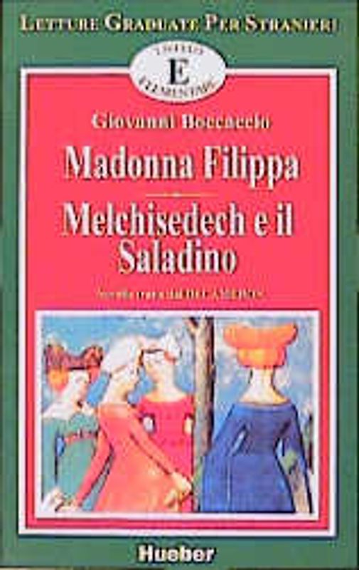 Madonna Filippa - Melchisedech e il Saladino