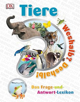 Weshalb? Deshalb! Tiere