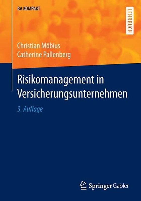 Risikomanagement in Versicherungsunternehmen